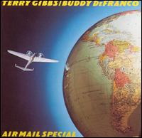 Air Mail Special - Terry Gibbs with Buddy DeFranco