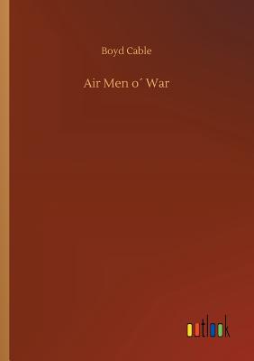 Air Men o War - Cable, Boyd