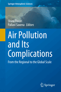 Air Pollution and Its Complications: From the Regional to the Global Scale
