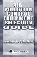 Air Pollution Control Equipment Selection Guide