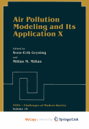 Air Pollution Modeling and Its Application X