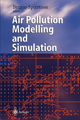 Air Pollution Modelling and Simulation - Sportisse, Bruno (Editor)
