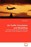 Air Traffic Simulation and Modelling