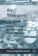 Air Transport - Forsyth, Peter (Editor), and Button, Kenneth (Editor), and Nijkamp, Peter (Editor)