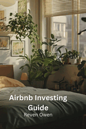 Airbnb Investing Guide