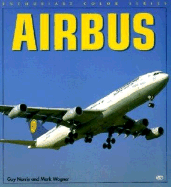 Airbus Jetliners - Norris, Guy, and Wagner, Mark