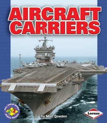 Aircraft Carriers - Doeden, Matt