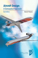 Aircraft Design: A Conceptual Approach: And RDSwin Student SET