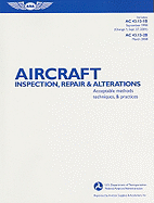 Aircraft Inspection, Repair & Alterations: Acceptable Methods, Techniques, and Practices