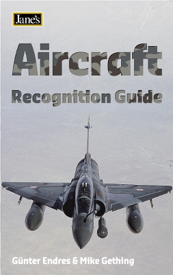 Aircraft Recognition Guide - Gething, Michael, and Endres, Gunter