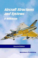 Aircraft Structures and Systems - Wilkinson, Ray