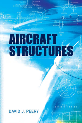 Aircraft Structures - Peery, David J