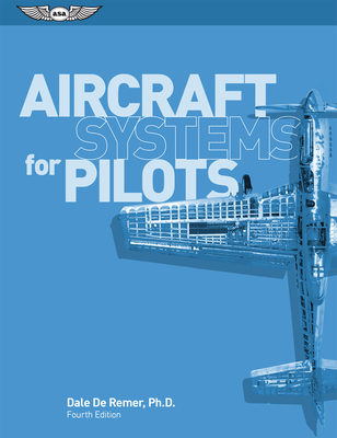Aircraft Systems for Pilots - de Remer, Dale