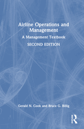Airline Operations and Management: A Management Textbook