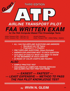 Airline Transport Pilot FAA Written Exam - Gleim, Irvin N