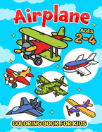 Airplane Coloring Book for Kids Ages 2-4