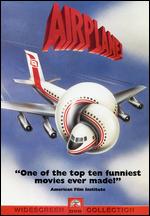 Airplane! - David Zucker; Jerry Zucker; Jim Abrahams