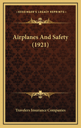 Airplanes and Safety (1921)