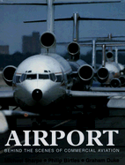 Airport: Behind the Scenes of Commercial Aviation
