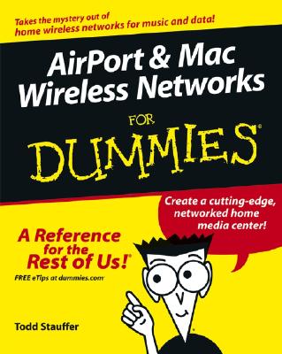Airport & Mac Wireless Networks for Dummies - Cohen, Michael E, MD