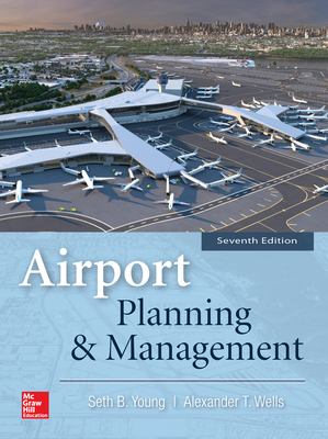 Airport Planning and Management 7e (Pb) - Young, Seth
