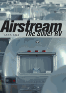 Airstream: The Silver RV