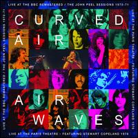 Airwaves: Live at the BBC/Live at the Paris Theatre - Curved Air