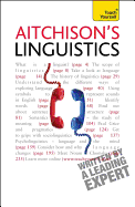 Aitchison's Linguistics: A practical introduction to contemporary linguistics