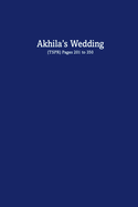 Akhila's Wedding: (TSPR) Pages 201 to 350