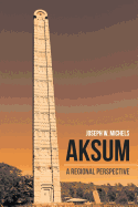 Aksum: A Regional Perspective