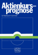 Aktienkursprognose: Aspekte Positiver Theorien ber Aktienkursnderungen