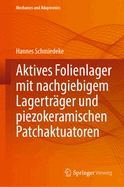 Aktives Folienlager mit nachgiebigem Lagertr?ger und piezokeramischen Patchaktuatoren