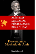 Alm das Memrias Pstumas de Brs Cubas