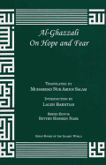 Al-Ghazzali on Hope and Fear