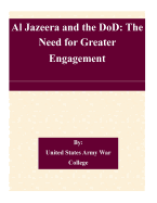 Al Jazeera and the Dod: The Need for Greater Engagement