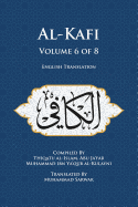 Al-Kafi, Volume 6 of 8: English Translation
