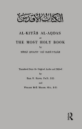 Al-Kitab Al-Aqdas or the Most Holy Book