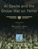 Al Qaeda and the Global War on Terror