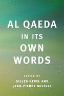 Al Qaeda in Its Own Words