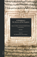 Al-Rabgh z , the Stories of the Prophets (2 Vols.): Qi a  Al-Anbiy ' an Eastern Turkish Version (Second Edition)