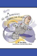 AL the Nutty Astronaut Orbits the Earth