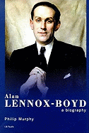 Alan Lennox Boyd: A Biography