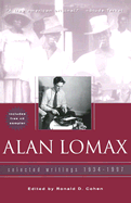 Alan Lomax: Selected Writings 1934-1997