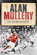 Alan Mullery: The Autobiography