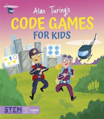 Alan Turing's Code Games for Kids - Regan, Lisa