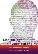 Alan Turing's Systems of Logic: The Princeton Thesis