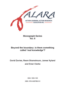 ALARA Monograph 6 Beyond the boundary - is there something called 'real knowledge'?