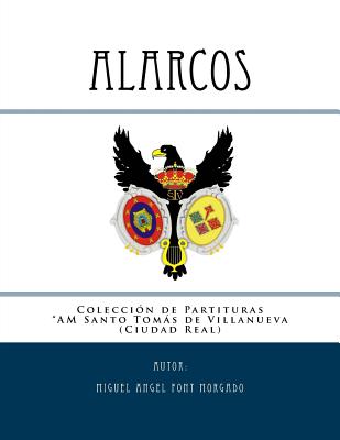 ALARCOS - Marcha procesional: Partituras para Banda de viento metal y percusin - Font Morgado, Miguel Angel