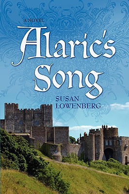 Alaric's Song - Lowenberg, Susan