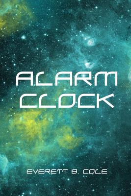 Alarm Clock - Cole, Everett B